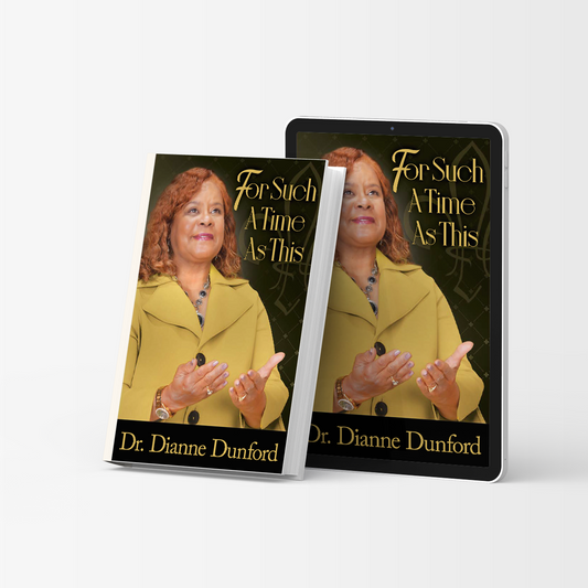 For Such A Time As This - Dr. Dianne Dunford  (Hard Copy)