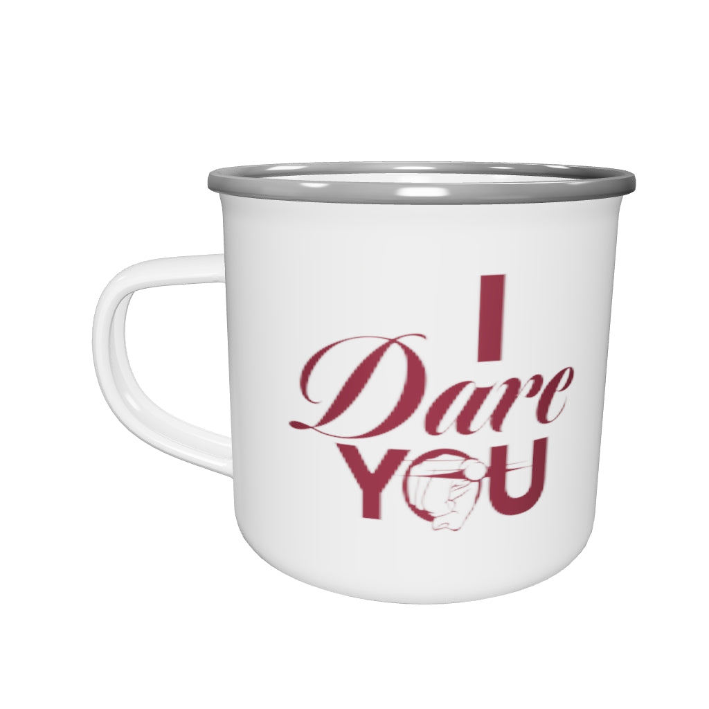 I Dare You Enamel Mug