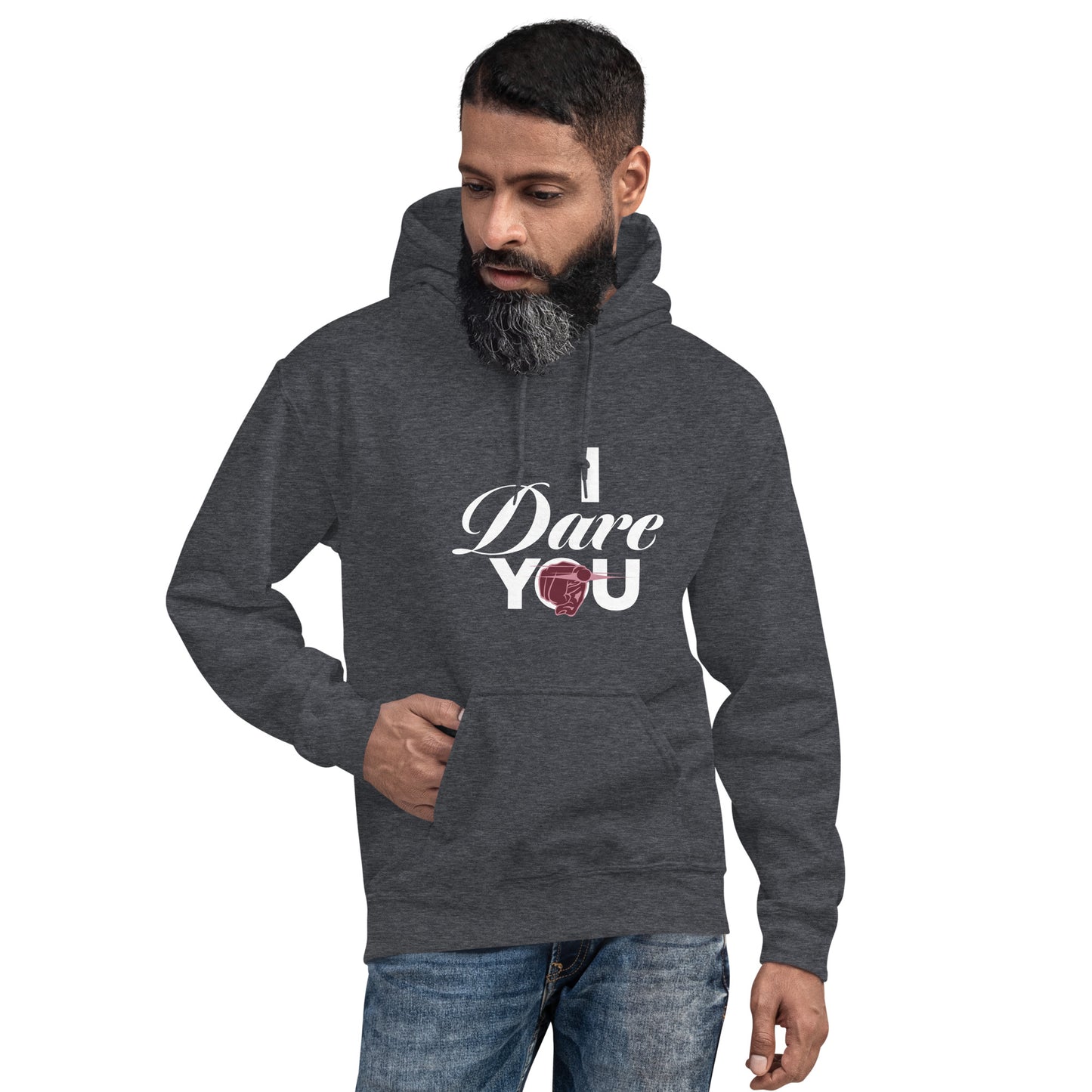 I Dare You Unisex Hoodie