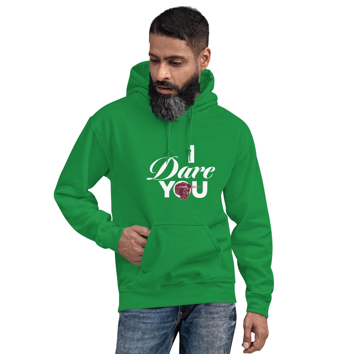 I Dare You Unisex Hoodie