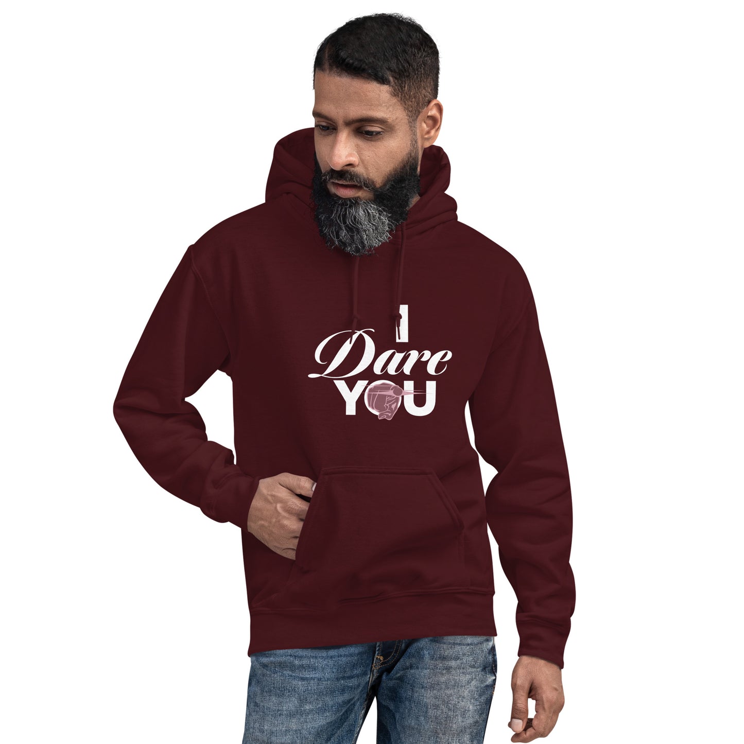 I Dare You Unisex Hoodie