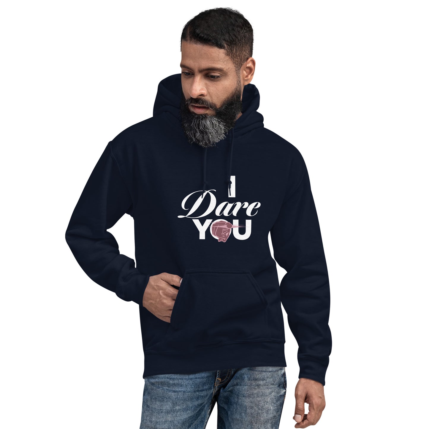 I Dare You Unisex Hoodie