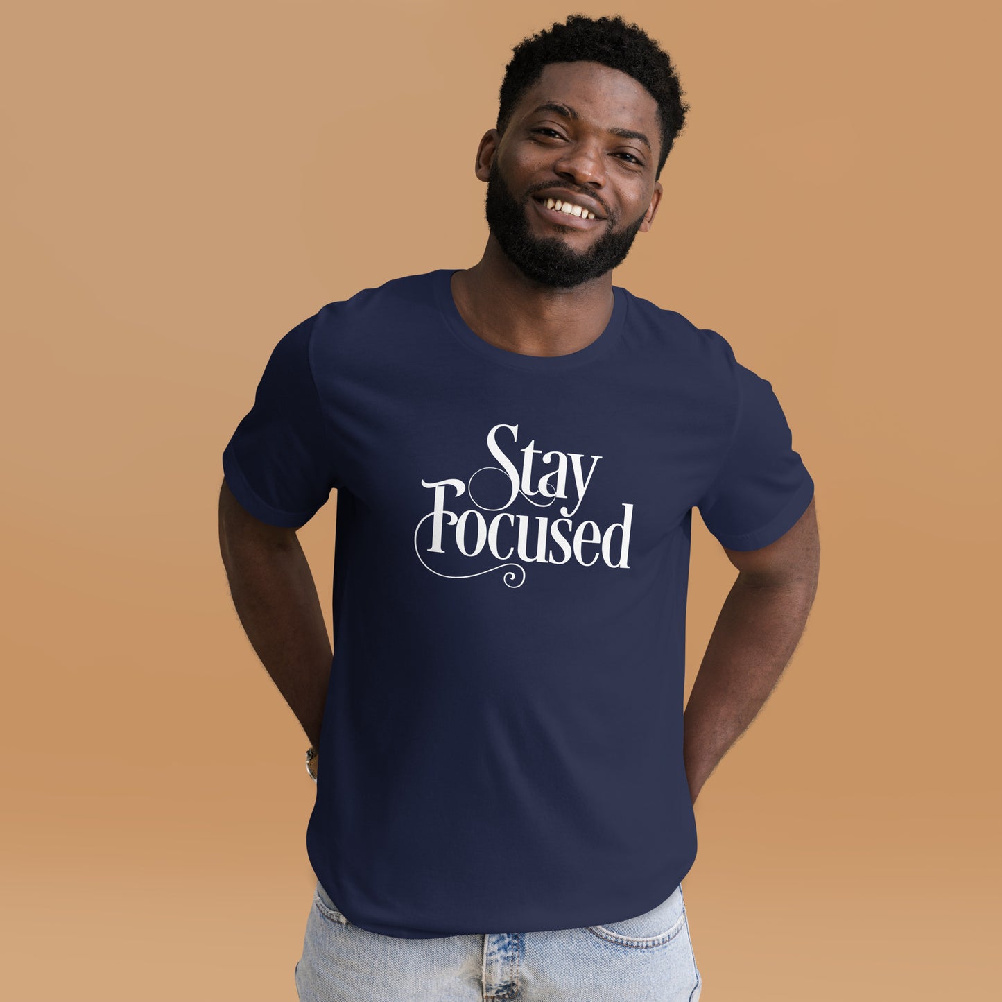 Stay Focused Unisex t-shirt