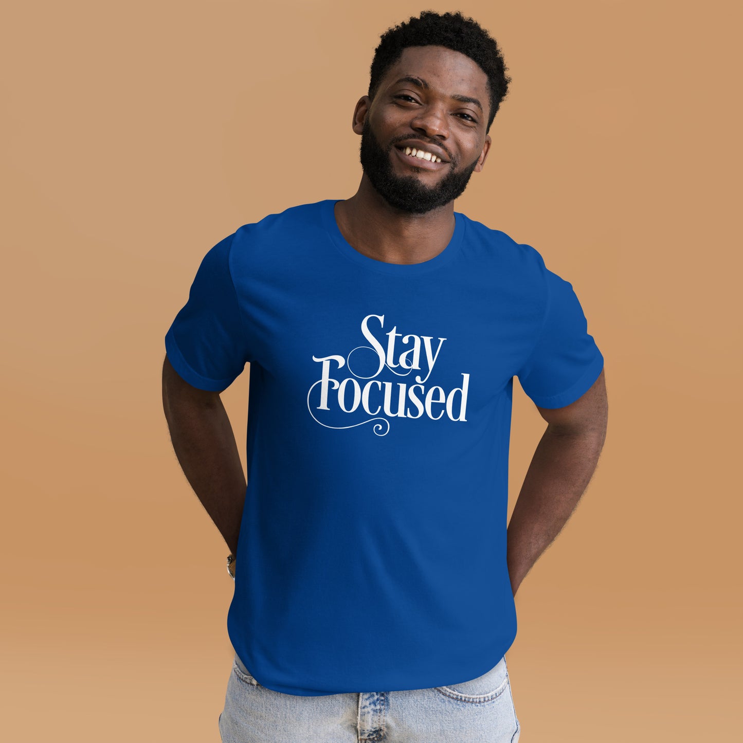 Stay Focused Unisex t-shirt