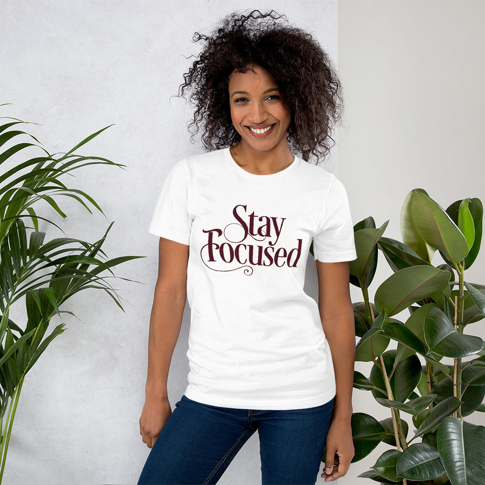 Stay Focused Light Colors Unisex t-shirt