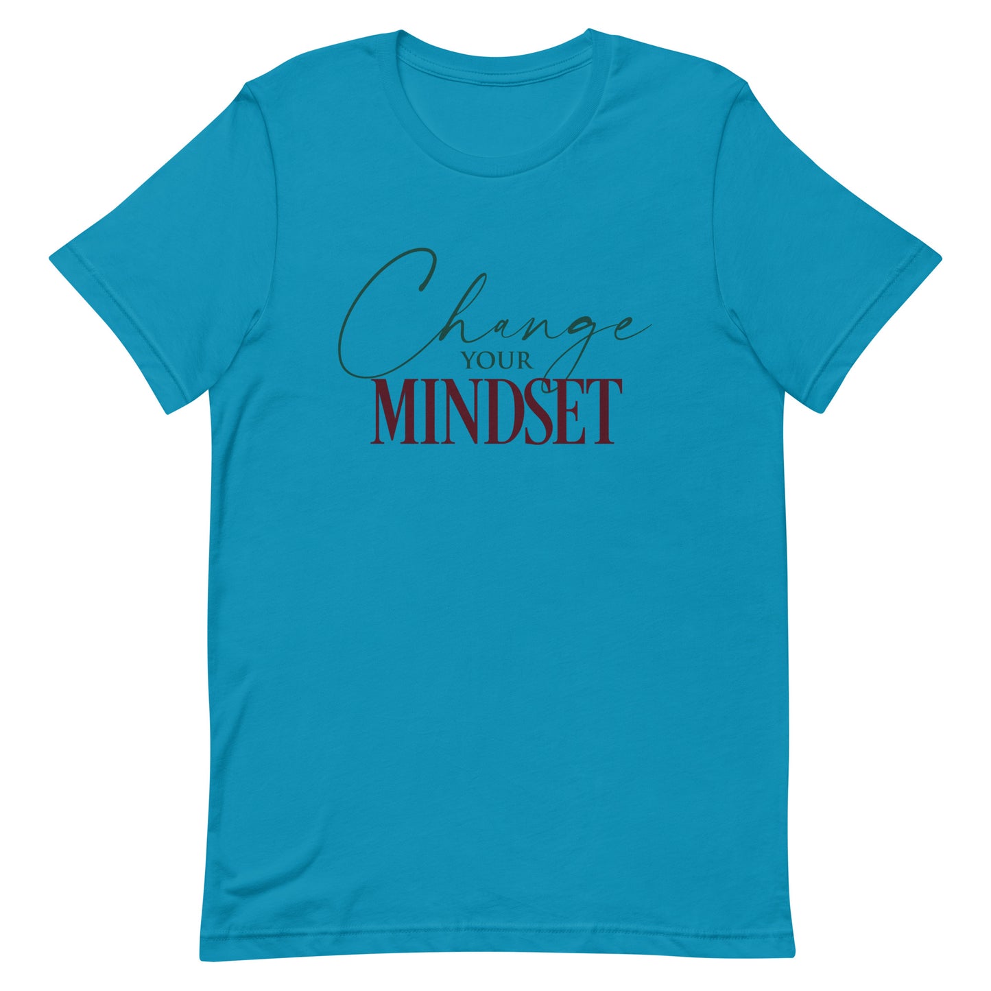 Change Your Mindset Unisex t-shirt