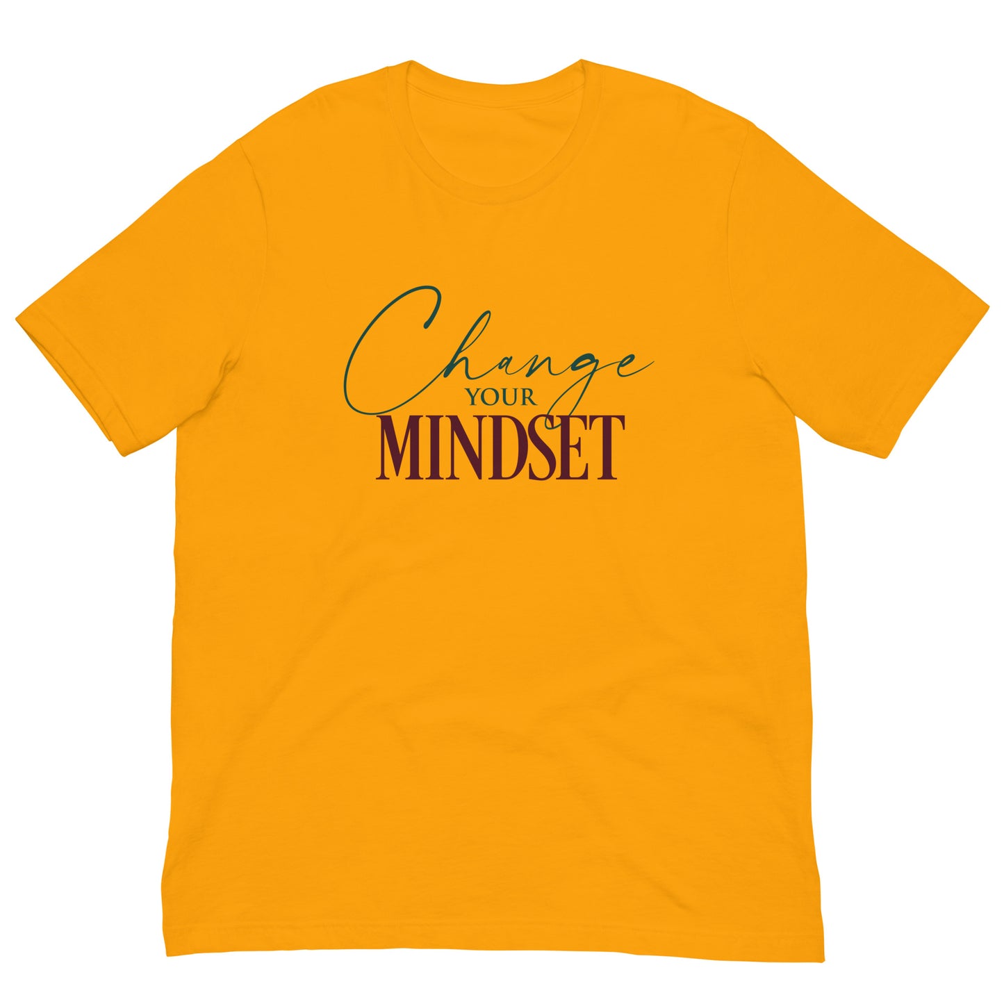 Change Your Mindset Unisex t-shirt