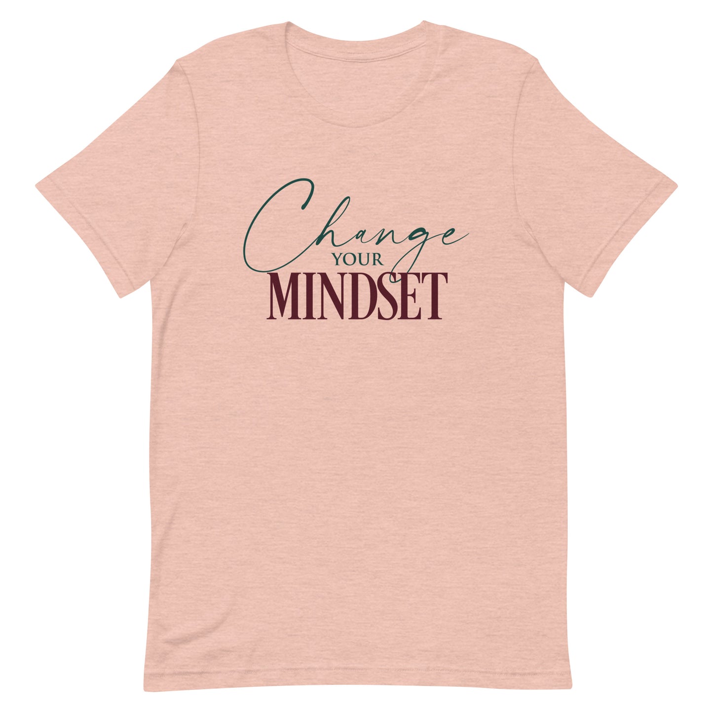 Change Your Mindset Unisex t-shirt