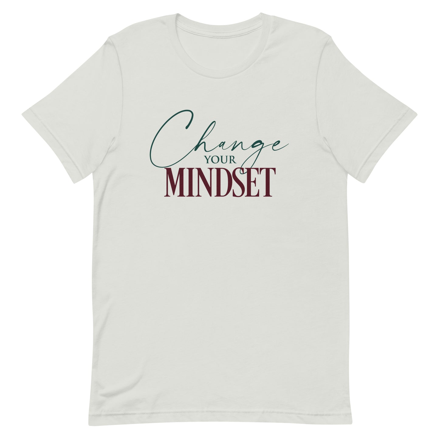 Change Your Mindset Unisex t-shirt