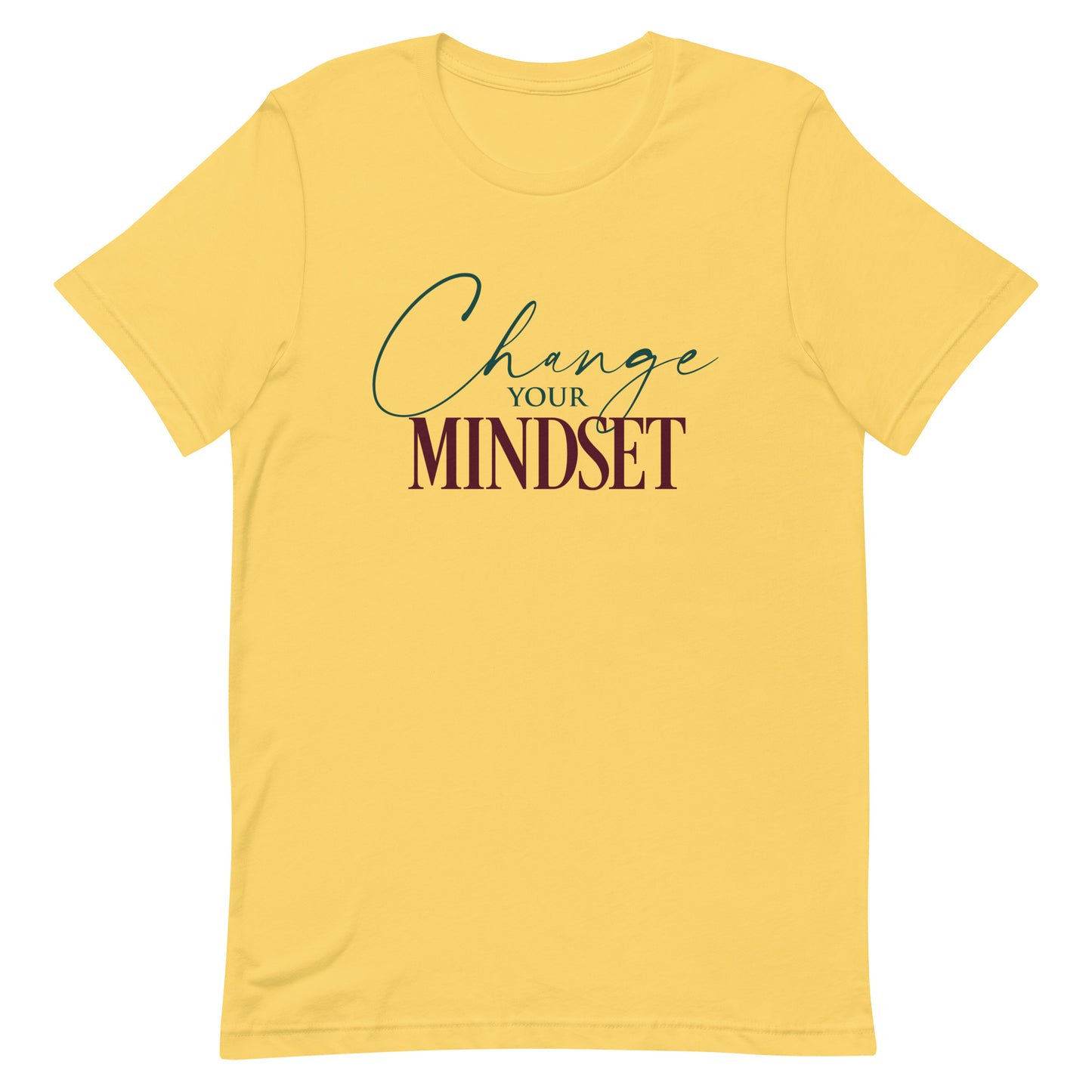 Change Your Mindset Unisex t-shirt